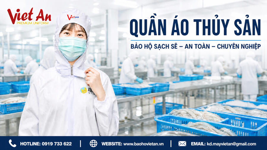 Tại sao quần áo bảo hộ thủy sản là giải pháp sống còn trong nhà máy chế biến?