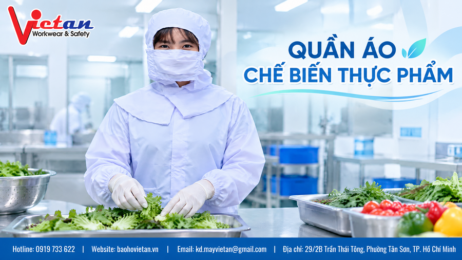 Quần Áo Chế Biến Thực Phẩm – Lựa Chọn Trang Phục Phù Hợp Cho Khu Vực Sản Xuất